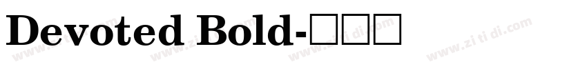 Devoted Bold字体转换